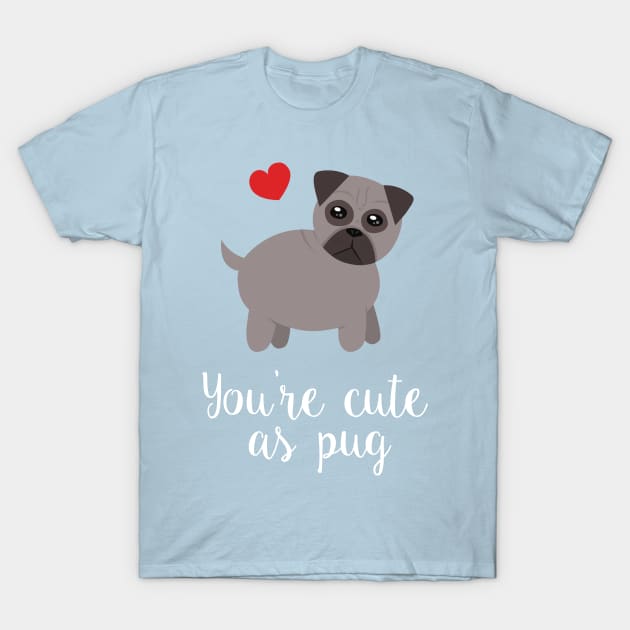 Cute as Pug T-Shirt by cate-rocket